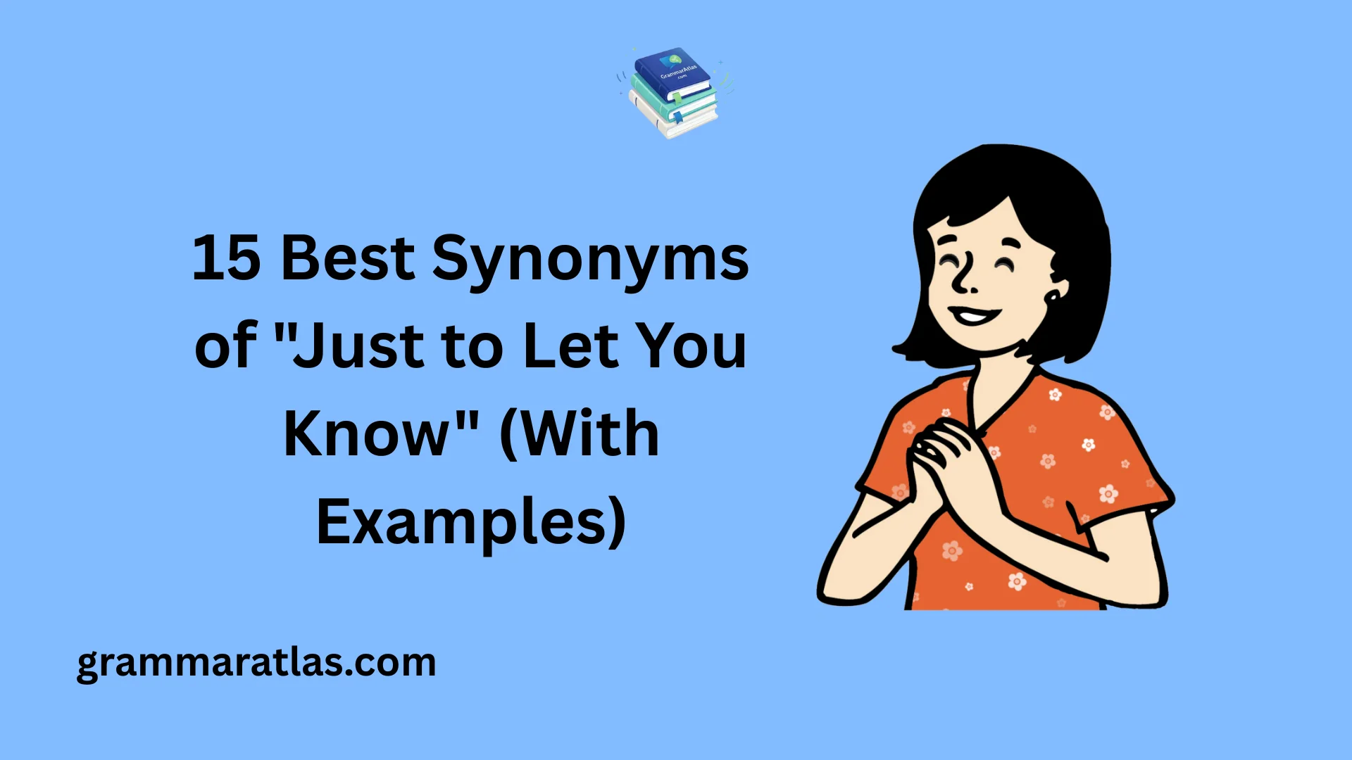 Just to Let You Know