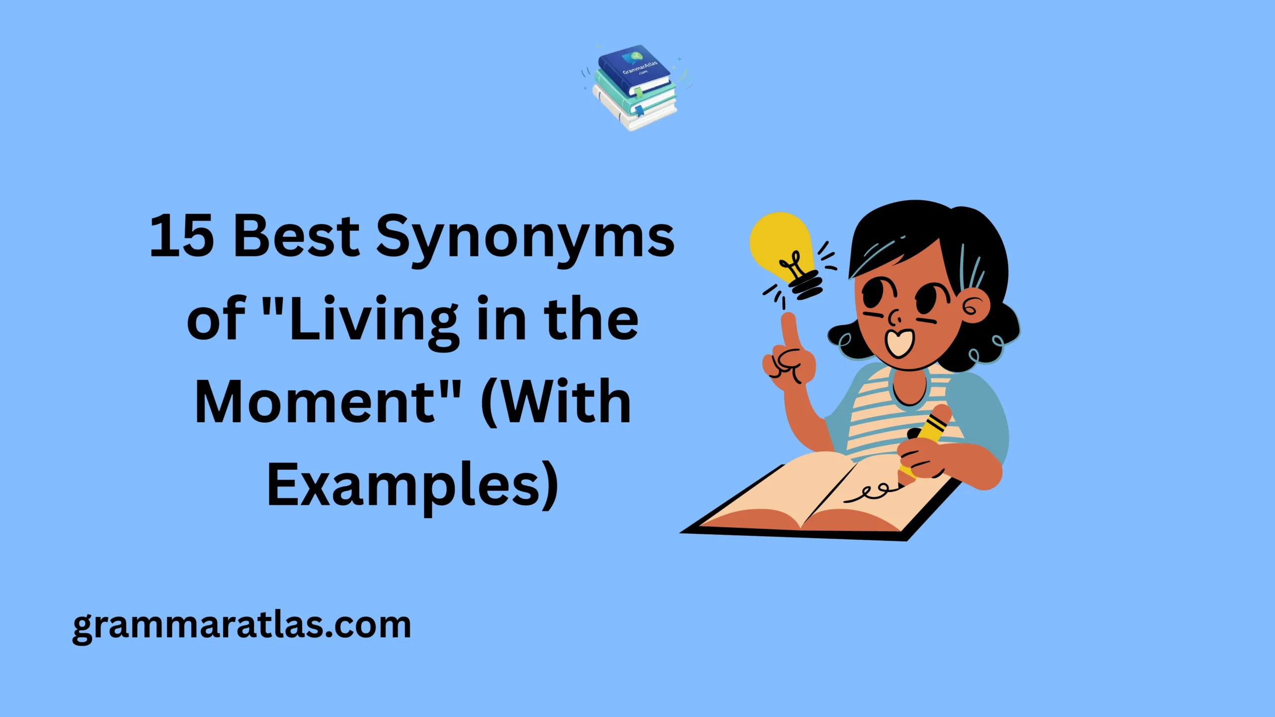 Living in the Moment