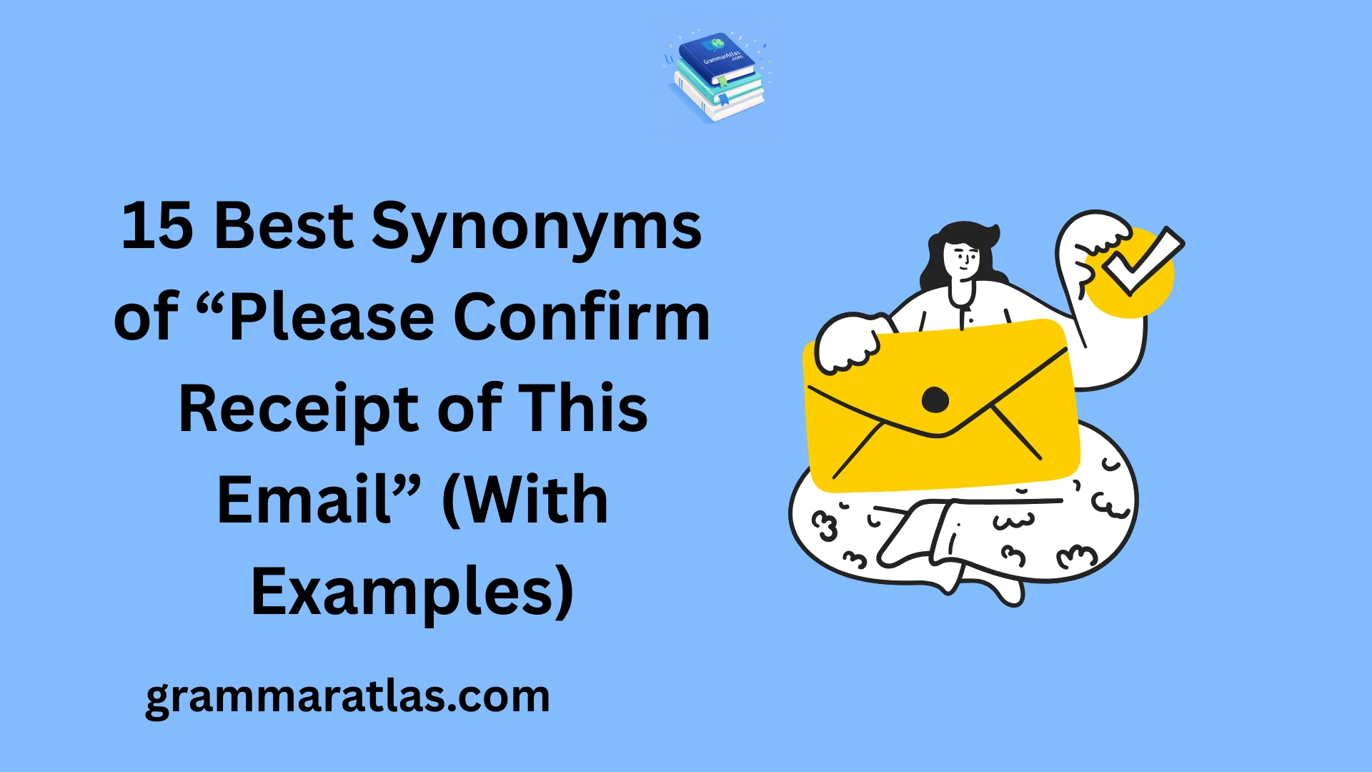 Please Confirm Receipt of This Email