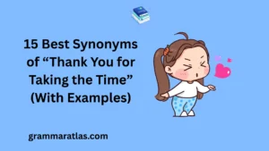 Thank You for Taking the Time