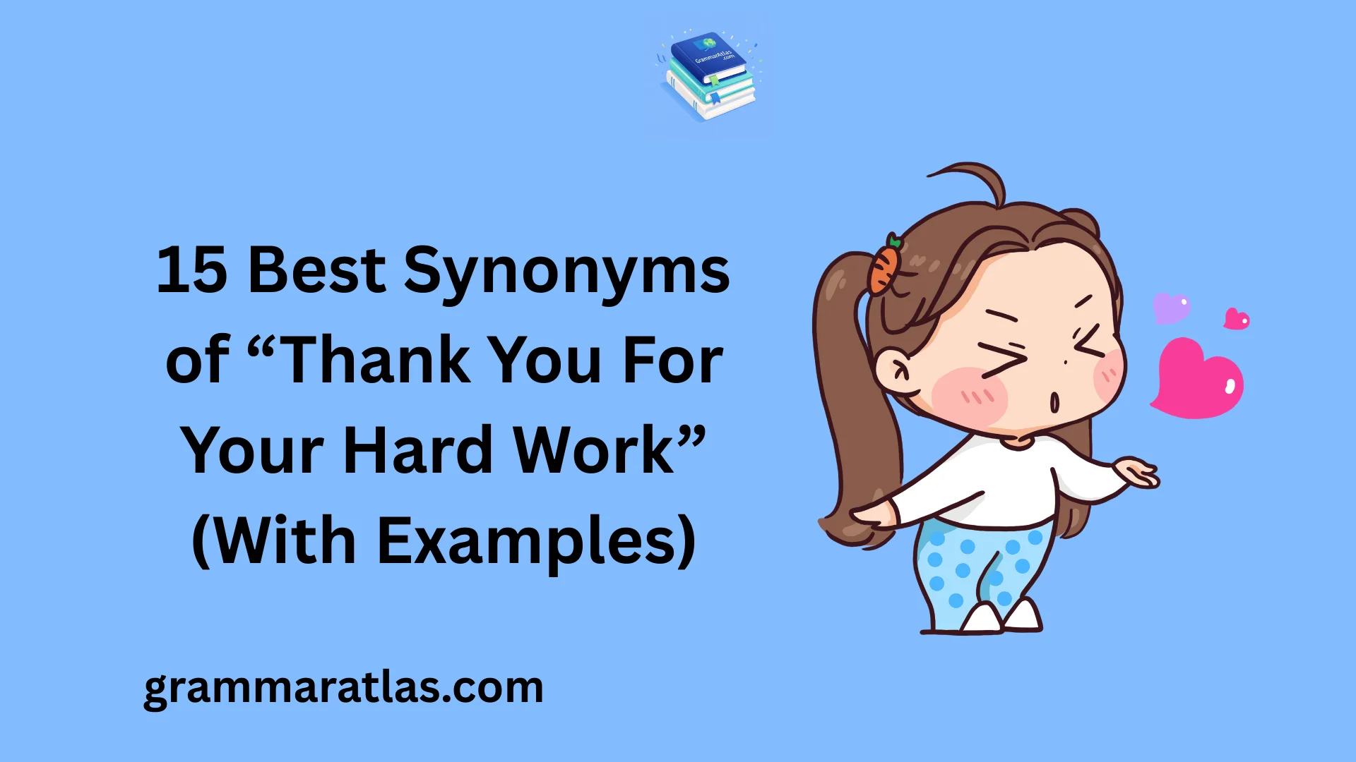 Thank You For Your Hard Work