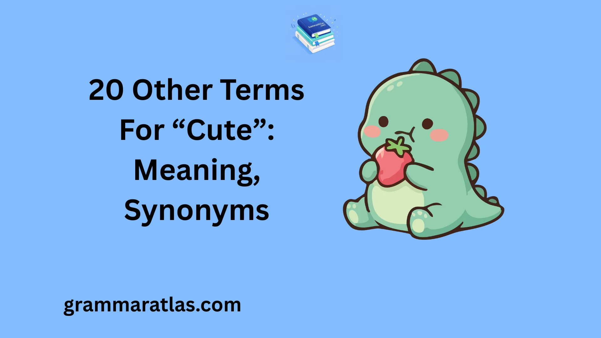 Other Terms For “Cute”: Meaning, Synonyms