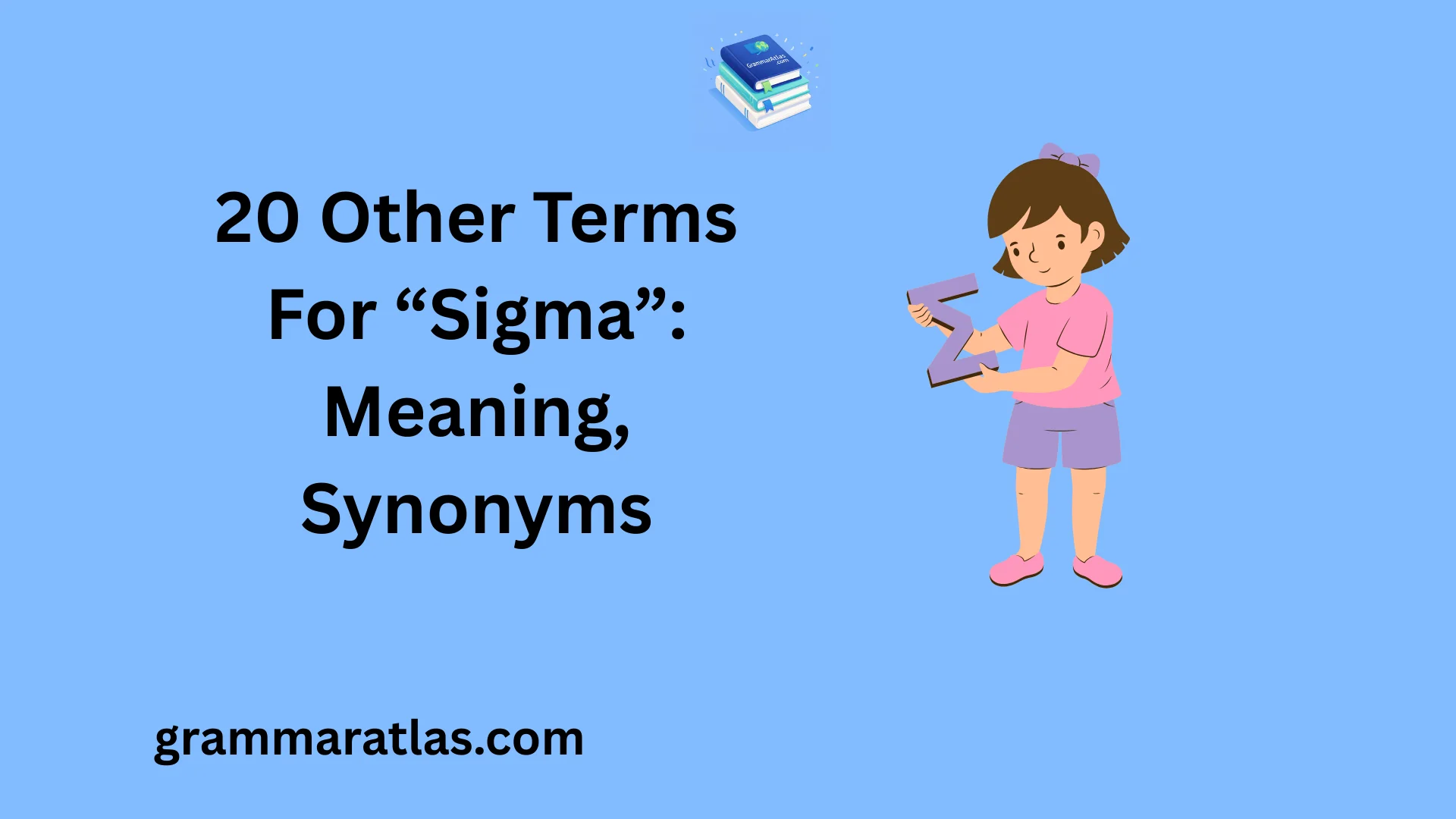 Other Terms For “Sigma”: Meaning, Synonyms