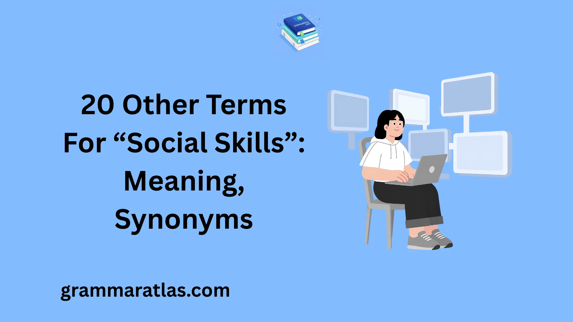 Other Terms For “Social Skills”: Meaning, Synonyms