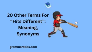 Other Terms For “Hits Different”: Meaning, Synonyms