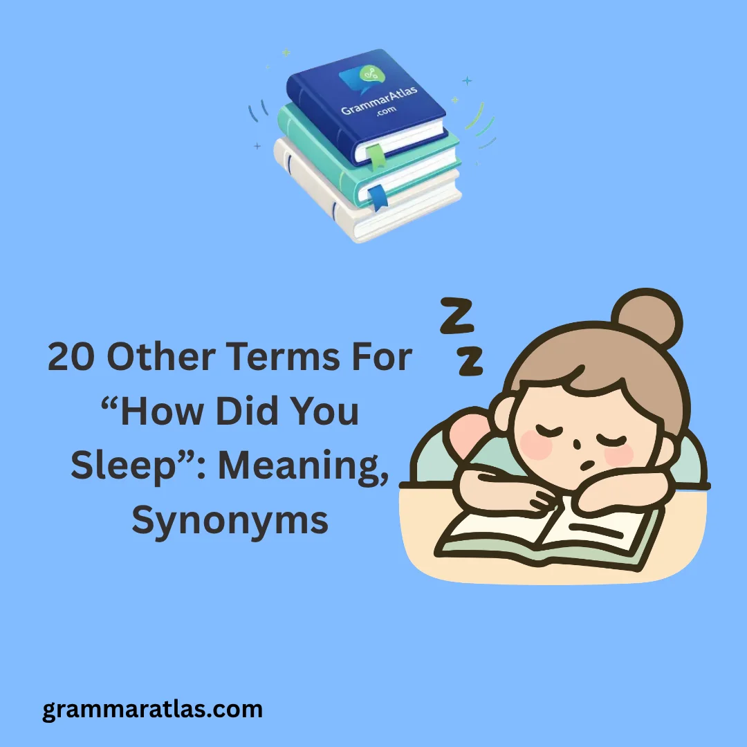 Other Terms For “How Did You Sleep”: Meaning, Synonyms