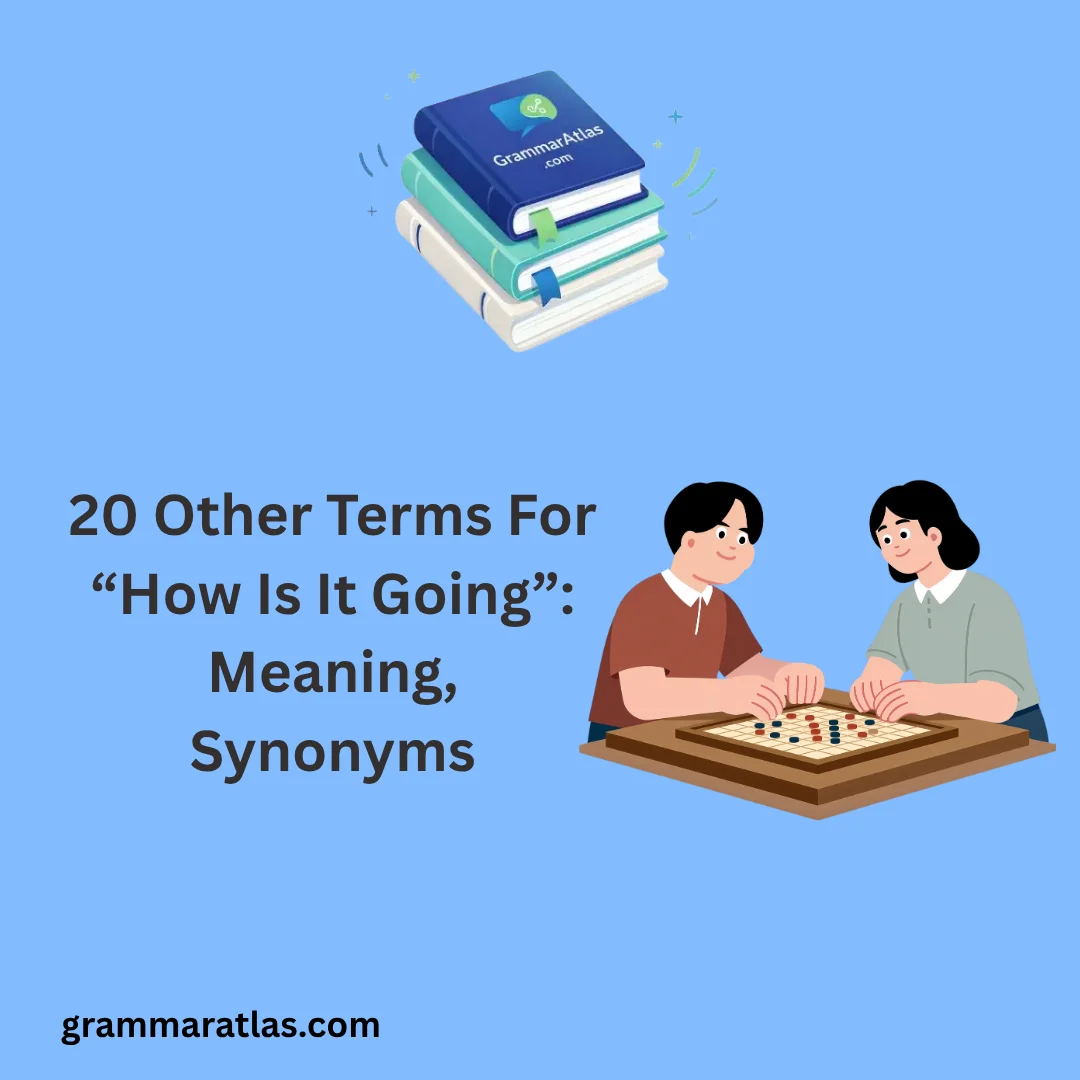 Other Terms For “How Is It Going”: Meaning, Synonyms