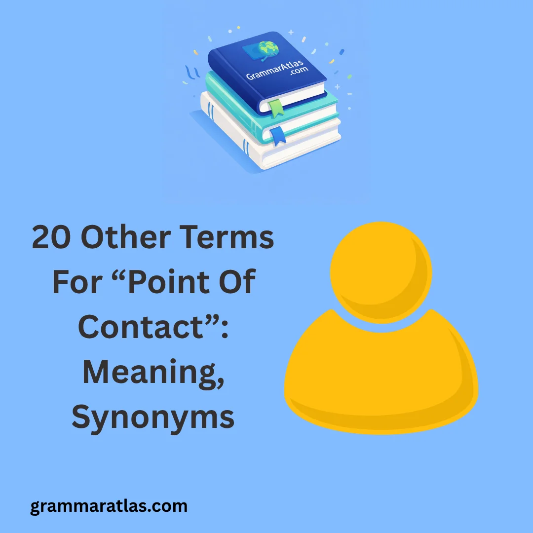 Other Terms For “Point Of Contact”: Meaning, Synonyms