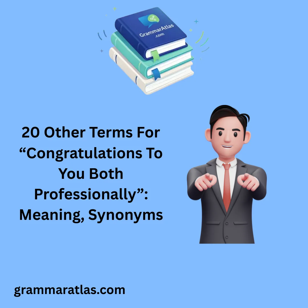 Other Terms For “Congratulations To You Both Professionally”: Meaning, Synonyms