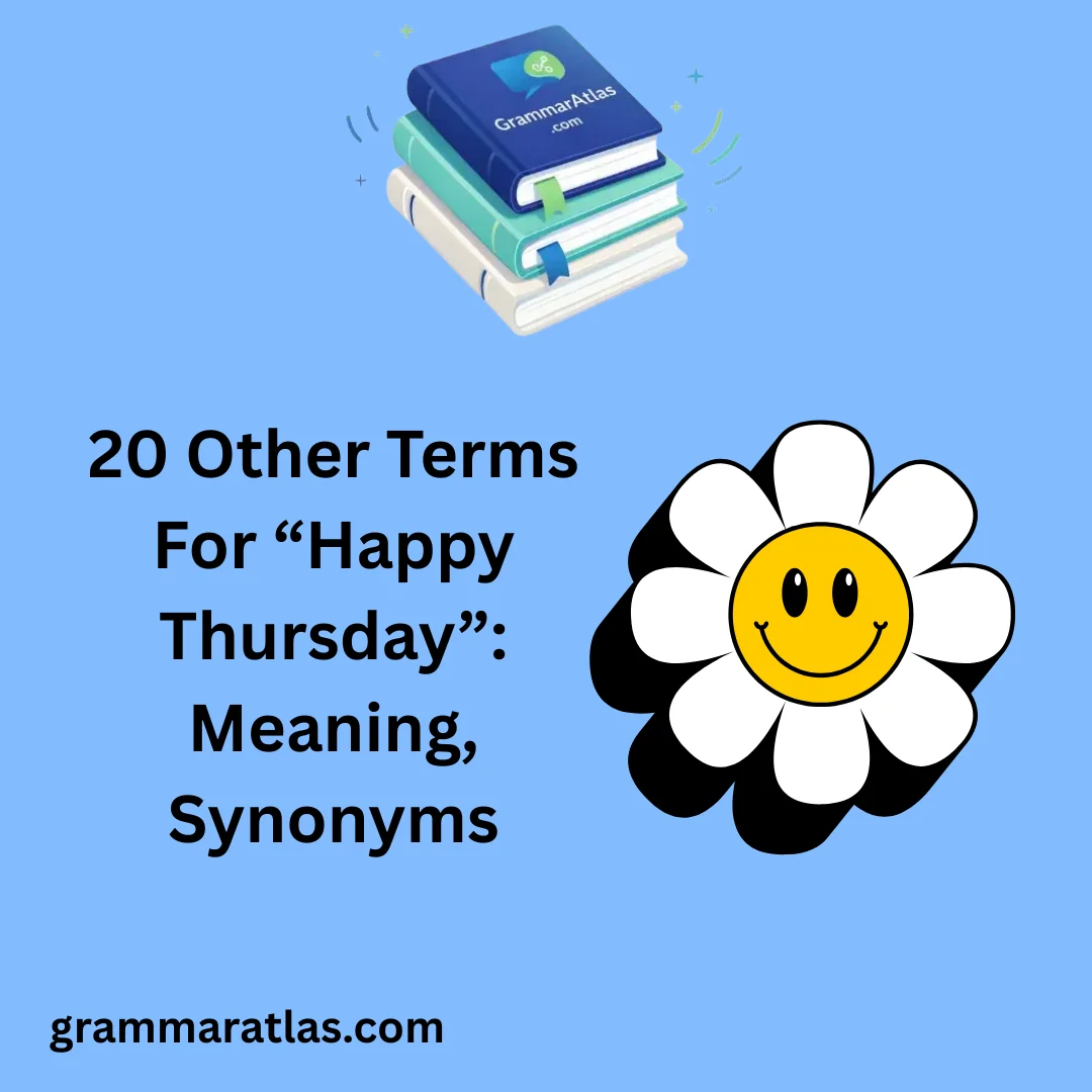 Other Terms For “Happy Thursday”: Meaning, Synonyms