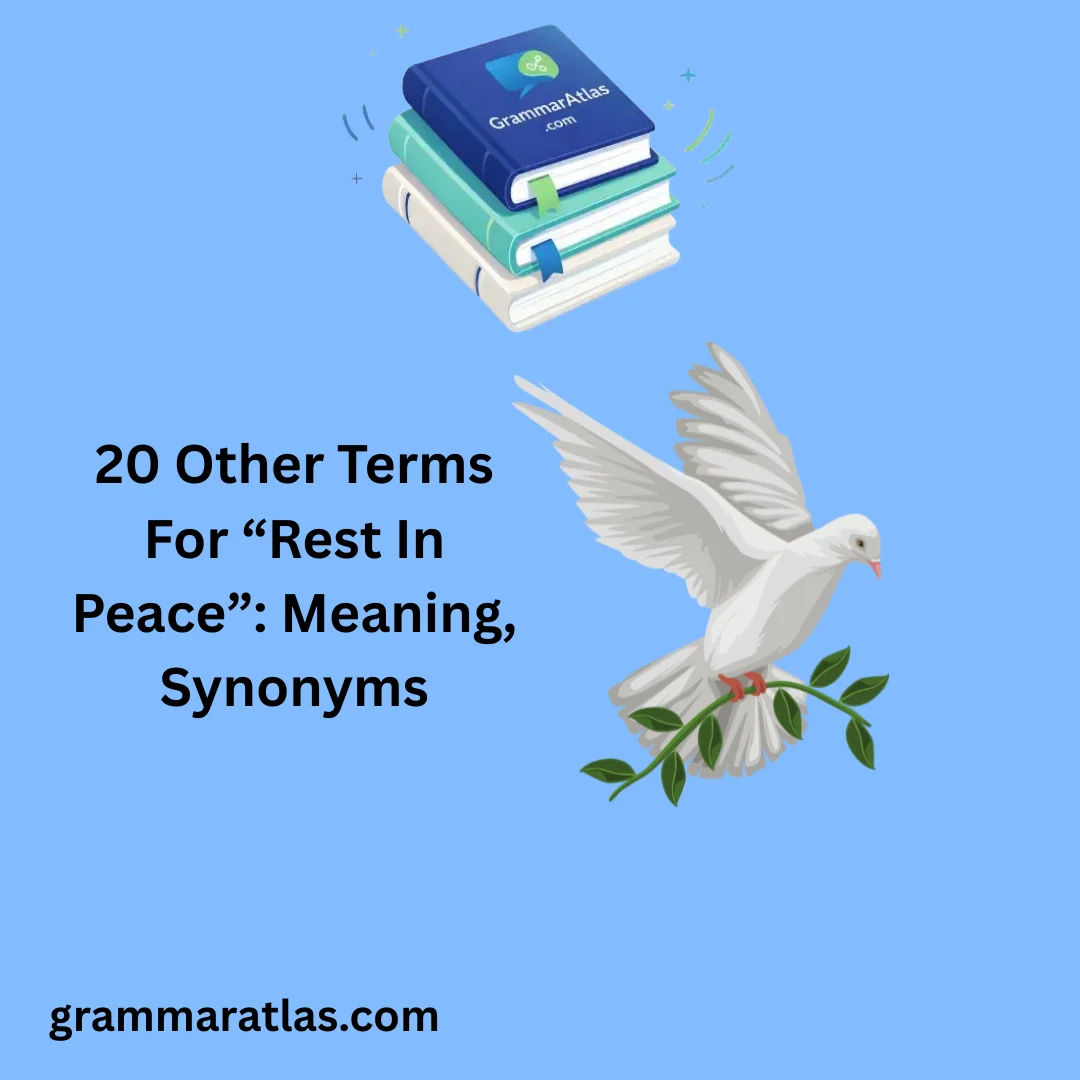 Other Terms For “Rest In Peace”: Meaning, Synonyms