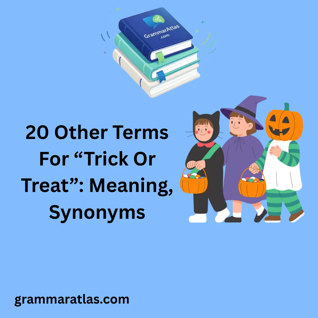 Other Terms For “Trick Or Treat”: Meaning, Synonyms