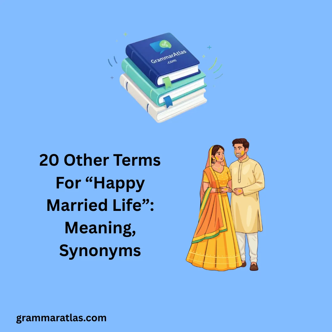 Other Terms For “Happy Married Life”: Meaning, Synonyms