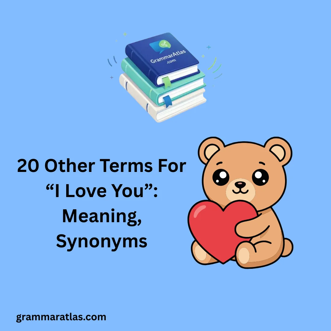Other Terms For “I Love You”: Meaning, Synonyms