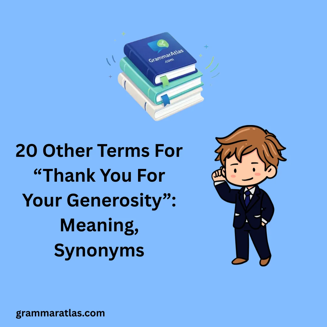 Other Terms For “Thank You For Your Generosity”: Meaning, Synonyms