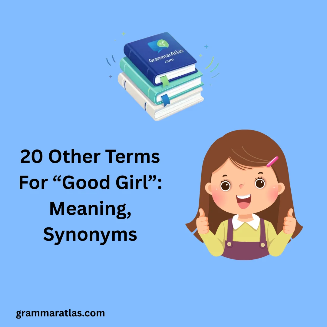 Other Terms For “Good Girl”: Meaning, Synonyms