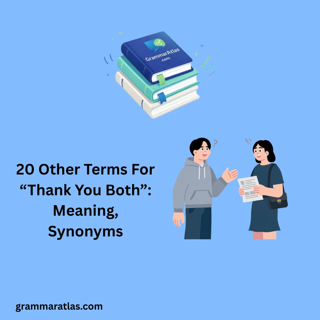 Other Terms For “Thank You Both”: Meaning, Synonyms